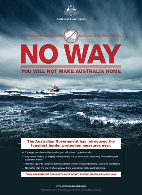 Overheidsposters maken duidelijk dat vluchtelingen geenkans hebben in Australië.